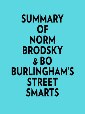 cover image of Summary of Norm Brodsky & Bo Burlingham's Street Smarts